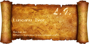Luncanu Ivor névjegykártya